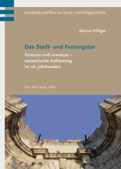 Das Stadt- und Festungstor - Hilliges, Marion