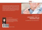 L'INSOMNIE CHEZ LA PERSONNE AGEE L'INSOMNIE CHEZ LA PERSONNE AGEE