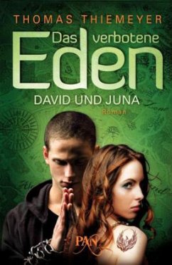 David und Juna / Das verbotene Eden Bd.1 - Thiemeyer, Thomas