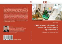 Etude structure-fonction du facteur de transcription-réparation TFIIH - Jawhari, Anass