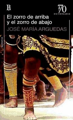 ZORRO ARRIBA ZORRO ABAJO Losada - Arguedas, José María