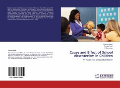 CAUSE AND EFFECT OF SCHOOL ABSENTEEISM IN CHILDREN