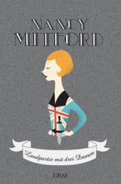 Landpartie mit drei Damen - Mitford, Nancy