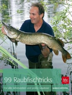 99 Raubfischtricks - Bötefür, Markus