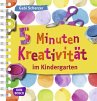 5 Minuten Kreativität im Kindergarten - Bild 1