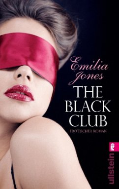 The Black Club / Club Noir Bd.3 - Jones, Emilia
