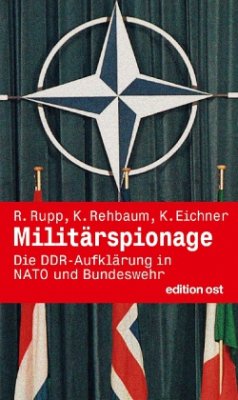 Militärspionage - Rupp, Rainer; Rehbaum, Karl; Eichner, Klaus