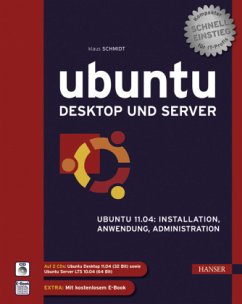 Ubuntu Desktop und Server, m. 2 CD-ROMs - Schmidt, Klaus