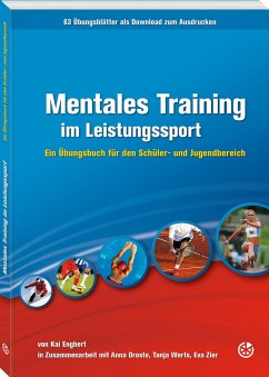 Mentales Training im Leistungssport - Engbert, Kai