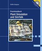 Praxishandbuch Plant Simulation und SimTalk, m. CD-ROM