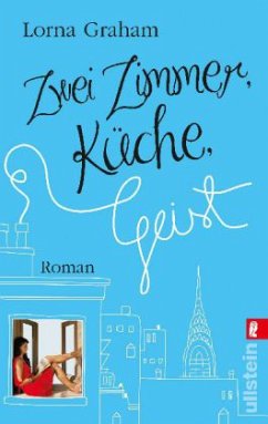 Zwei Zimmer, Küche, Geist - Graham, Lorna