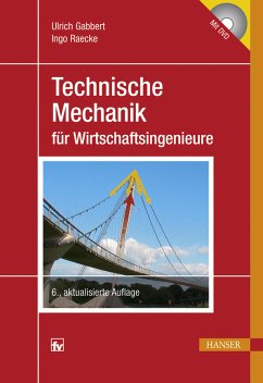 Technische Mechanik für Wirtschaftsingenieure - Raecke, Ingo; Gabbert, Ulrich