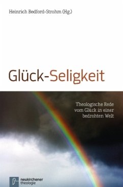 Glück-Seligkeit - Heinrich Bedford-Strohm