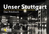 Unser Stuttgart - Das Fotobuch