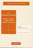 La ocupación imposible : historia y régimen jurídico de los inmuebles mostrencos