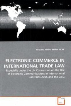 ELECTRONIC COMMERCE IN INTERNATIONAL TRADE LAW - Malek, LL.M., Roksana Janina