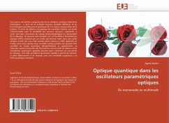 Optique quantique dans les oscillateurs paramétriques optiques - Maître, Agnès