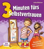 3 Minuten fürs Selbstvertrauen