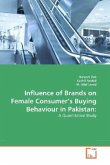 Influence of Brands on Female Consumer's Buying Behaviour in Pakistan: