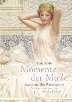 Momente der Muße - Schlie, Tania