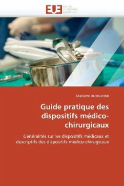 Guide Pratique Des Dispositifs Médico-Chirurgicaux - ALHACHIMI, Mariame