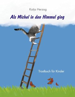 Als Michel in den Himmel ging - Herzog, Katja