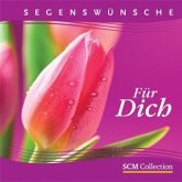 Segenswünsche - Für Dich Segenswünsche - Für Dich