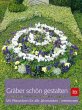 Gräber schön gestalten - Bild 1