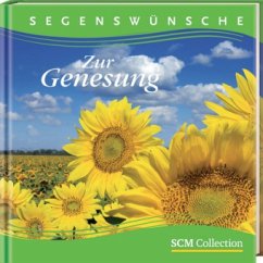 Segenswünsche - Zur Genesung