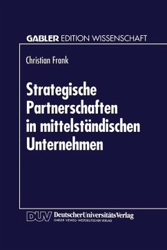 Strategische Partnerschaften in mittelständischen Unternehmen - Frank, Christian