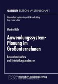 Anwendungssystem-Planung im Großunternehmen