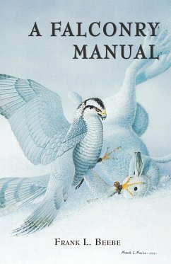 Falconry Manual - Beebe, Frank L