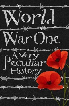 World War One: A Very Peculiar History(tm) - Pipe, Jim