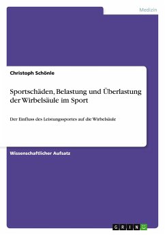 Sportschäden, Belastung und Überlastung der Wirbelsäule im Sport - Schönle, Christoph