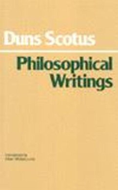 Duns Scotus: Philosophical Writings - Duns Scotus, John