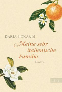 Meine sehr italienische Familie - Bignardi, Daria
