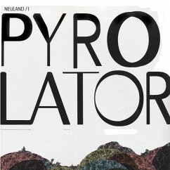 Neuland/1 - Pyrolator