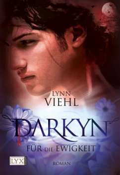 Für die Ewigkeit / Darkyn Bd.5 - Viehl, Lynn