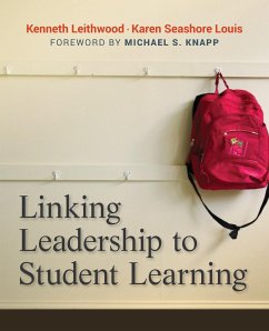 Linking Leadership to Student Learning - Leithwood, Kenneth; Seashore-Louis, Karen