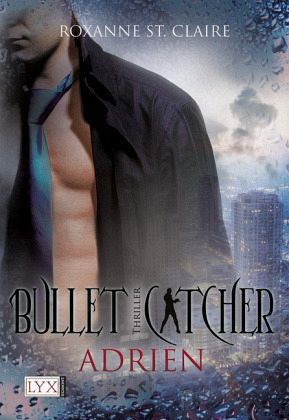 Adrien / Bullet Catcher Bd.4 Adrien / Bullet Catcher Bd.4