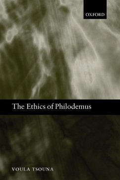 The Ethics of Philodemus - Tsouna, Voula