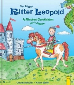 Der kleine Ritter Leopold - Skopal, Claudia