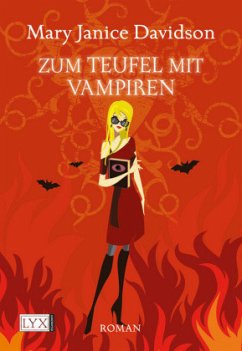 Zum Teufel mit Vampiren / Betsy Taylor Bd.9 - Davidson, Mary Janice