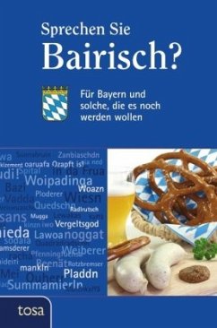 Sprechen Sie Bairisch?