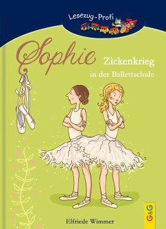 LESEZUG/Profi: Sophie - Zickenkrieg in der Ballettschule - Wimmer, Elfriede