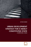 URBAN DEVELOPMENT STRATEGY FOR A NEWLY CONSTITUTED STATE