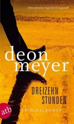 Dreizehn Stunden - Meyer, Deon