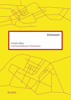 Lernwörterbuch Chinesisch - Mao, Huiqin