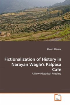 Fictionalization of History in Narayan Wagle's Palpasa Café - Ghimire, Bharat