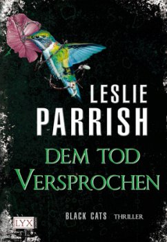 Dem Tod versprochen / Black CATs Bd.3 - Parrish, Leslie
